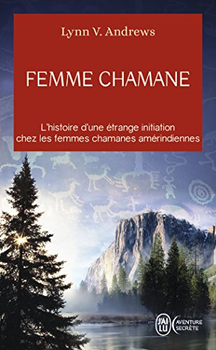 Femme chamane : l'histoire d'une étrange initiation chez les femmes chamanes amérindiennes
