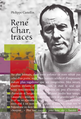 René Char, traces