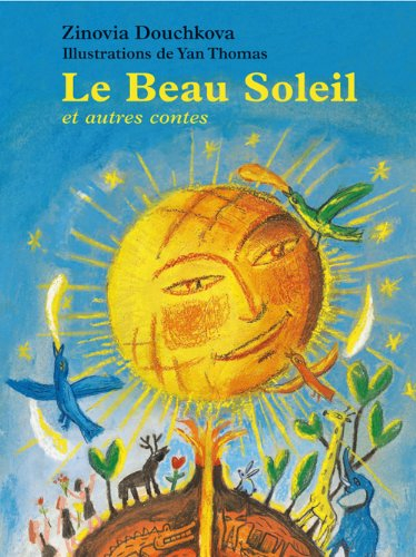 Le beau soleil : et autres contes
