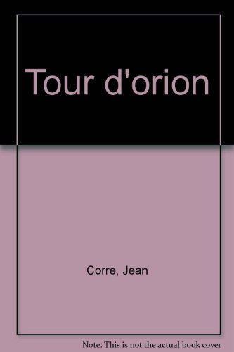La tour d'Orion