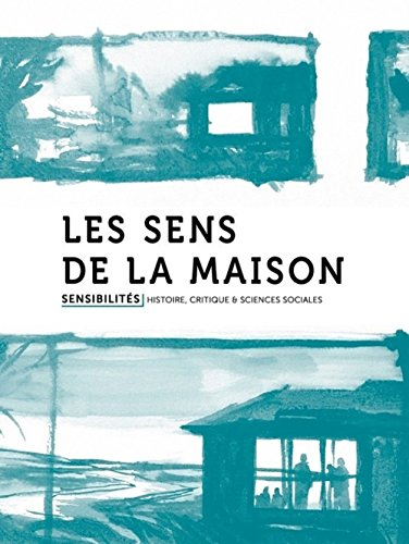 les sens de la maison