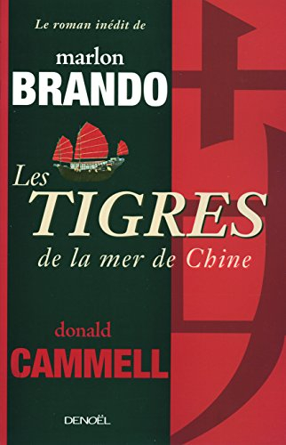 Les tigres de la mer de Chine