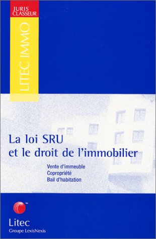 Loi sur la solidarité et le renouvellement urbain et le droit de l'immobilier, 2002