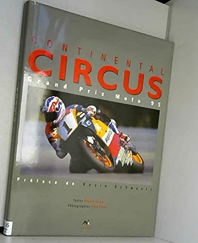 Continental circus 1995 : l'année de la moto