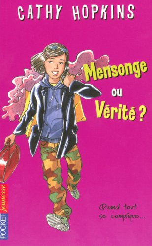 Mensonge ou vérité ?