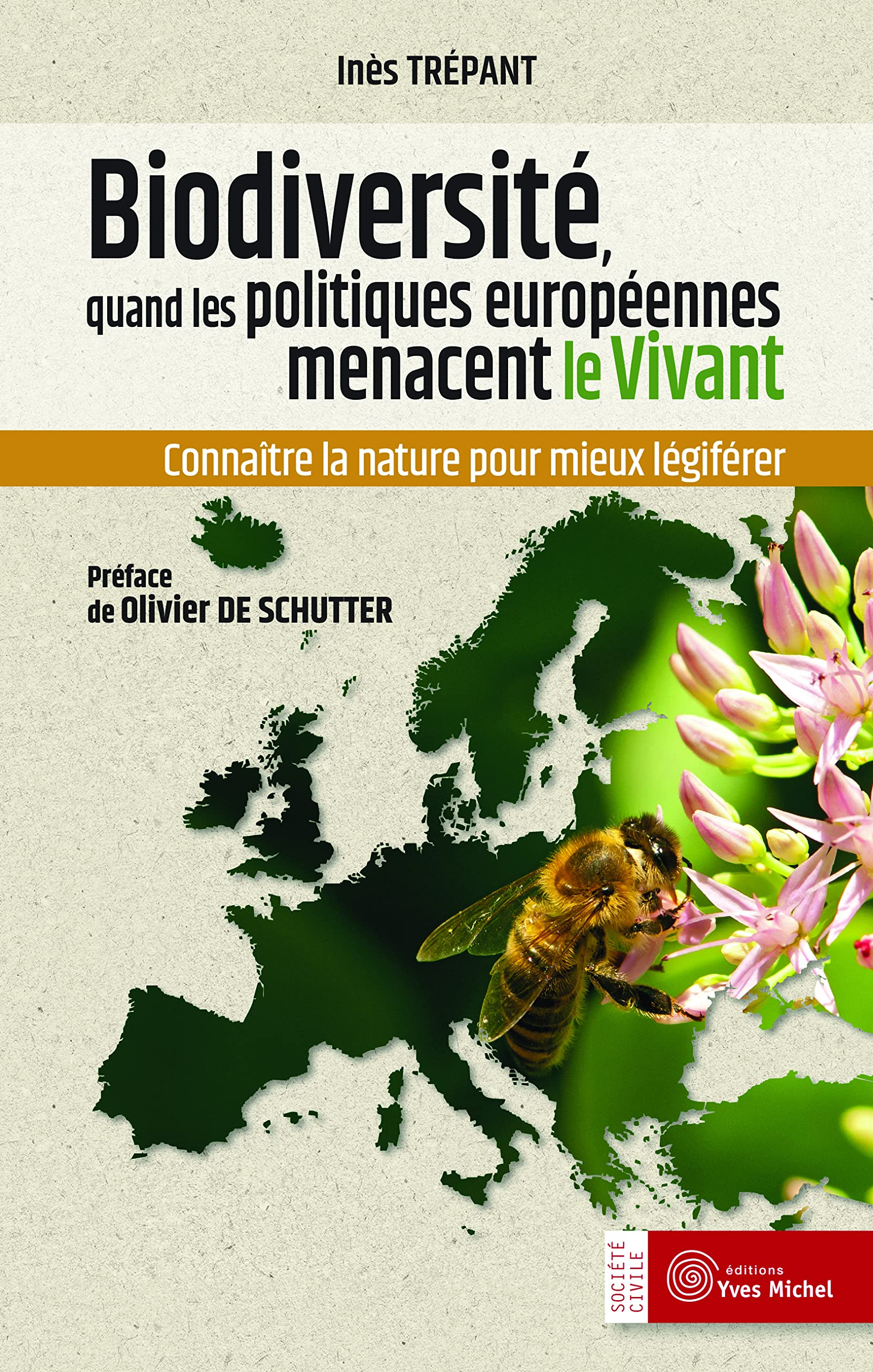 Biodiversité : quand les politiques européennes menacent le vivant : connaître la nature pour mieux 