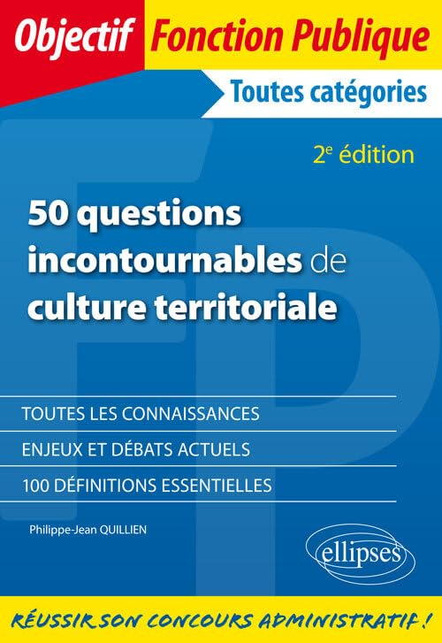 50 questions incontournables de culture territoriale : toutes catégories : toutes les connaissances,