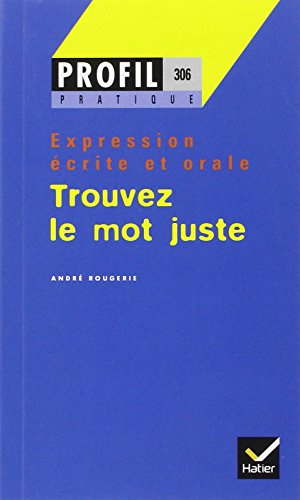 Trouvez le mot juste