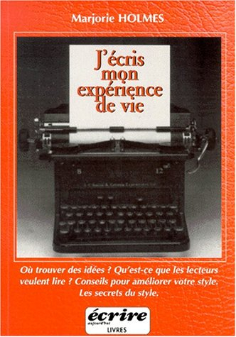 j'écris mon expérience de vie