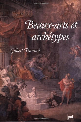 Beaux-arts et archétypes : la religion de l'art