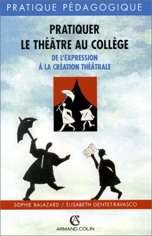 Pratiquer le théâtre au collège