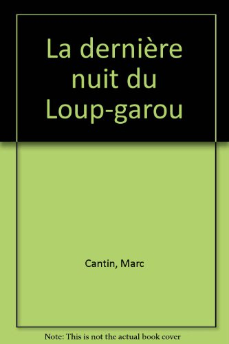 La dernière nuit du loup-garou