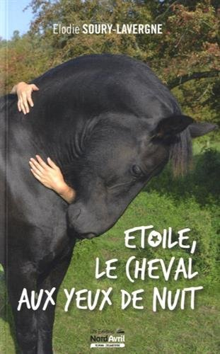 Etoile, le cheval aux yeux de nuit