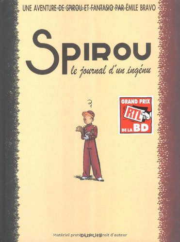 Une aventure de Spirou et Fantasio. Vol. 4. Spirou, le journal d'un ingénu
