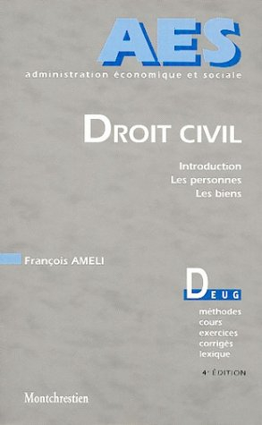 Droit civil : introduction, les personnes, les biens