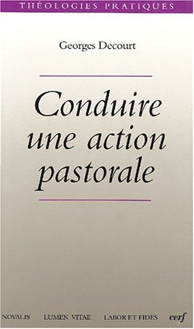 Conduire une action pastorale