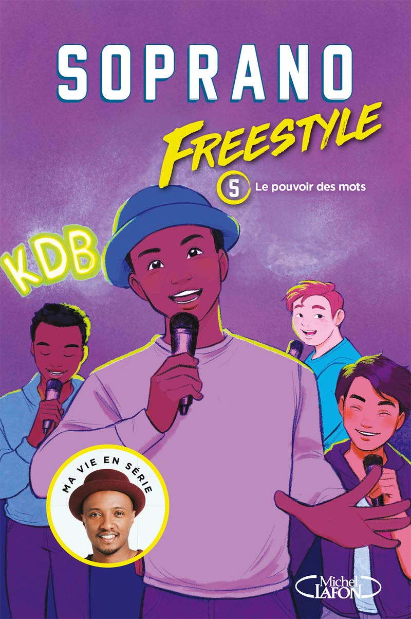 Freestyle - Tome 5 Le pouvoir des mots (5)