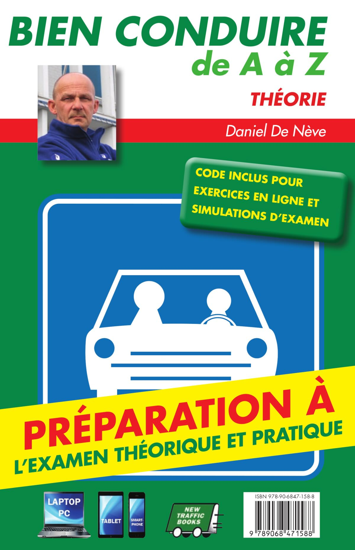 Bien conduire de A à Z : théorie ; Bien conduire de A à Z : examen pratique