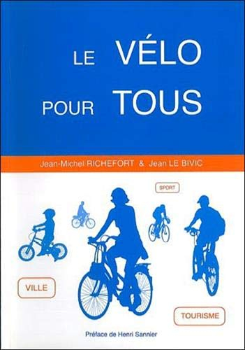 Le vélo pour tous : sport passion, sport technique, sport santé