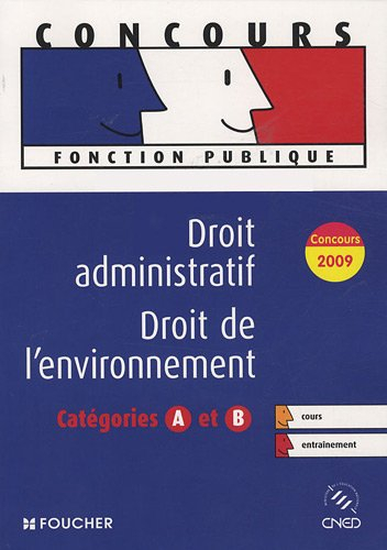 Droit administratif, droit de l'environnement : catégories A et B