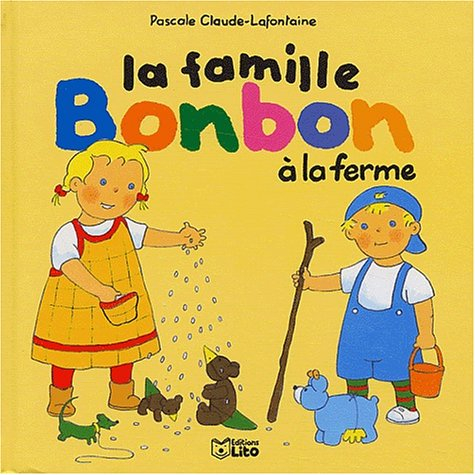 La famille Bonbon à la ferme