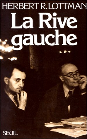 La Rive gauche : du Front populaire à la guerre froide