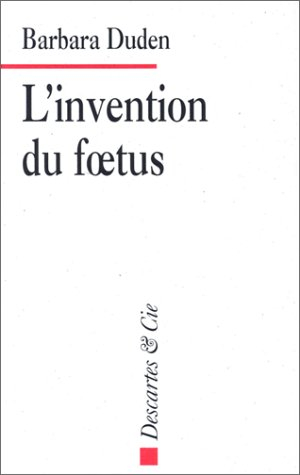 L'invention du foetus