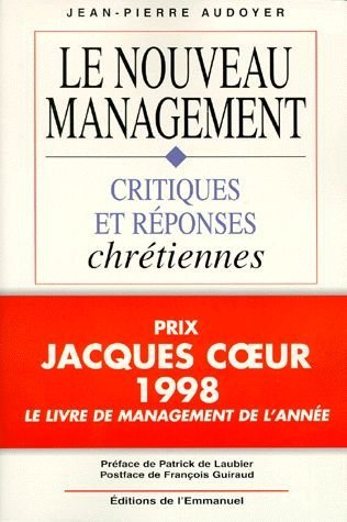 Le nouveau management : critiques et réponses chrétiennes