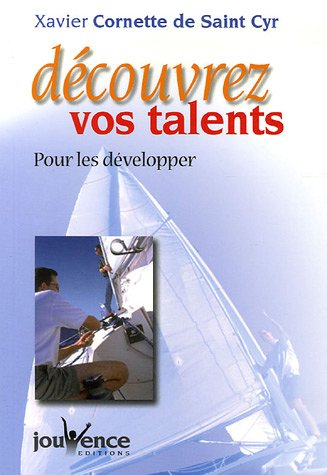 Découvrez vos talents : pour les développer