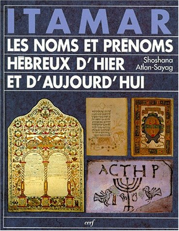 Itamar : les noms et prénoms hébreux d'hier et d'aujourd'hui