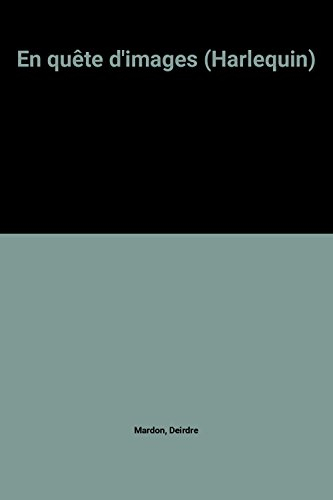 en quête d'images (harlequin)