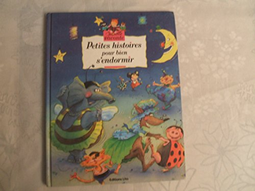 Petites histoires pour bien s'endormir : Juliette raconte