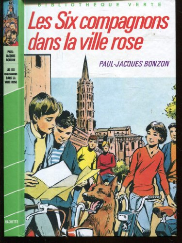 les six compagnons dans la ville rose