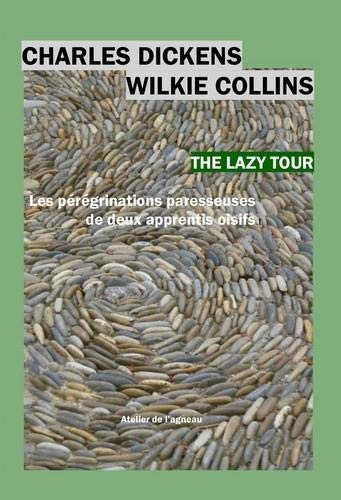 The lazy tour : les pérégrinations paresseuses de deux apprentis oisifs