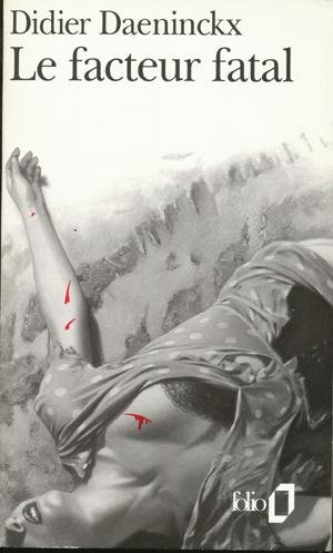 Le Facteur Fatal