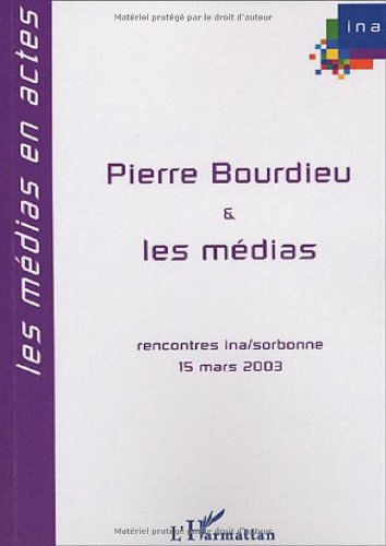 Pierre Bourdieu et les médias