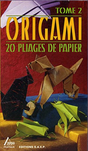 Origami. Vol. 2. 20 pliages de papier