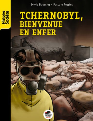 tchernobyl, bienvenue en enfer
