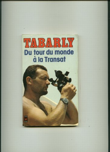 Du tour du monde à la Transat