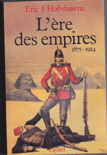 L'Ere des empires : 1875-1914