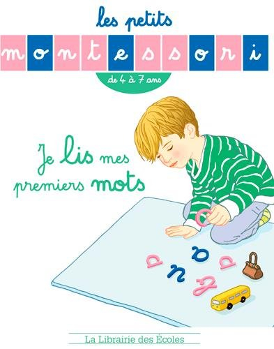 Je lis mes premiers mots : de 4 à 7 ans