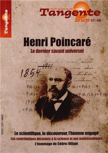Tangente sup. Henri Poincaré : le dernier savant universel