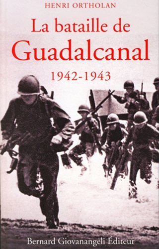 La bataille de Guadalcanal, 1942-1943