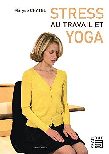 Stress au travail et yoga
