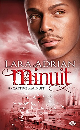 Minuit. Vol. 8. Captive de minuit