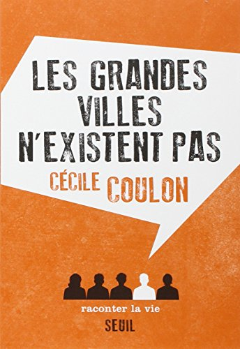 Les grandes villes n'existent pas