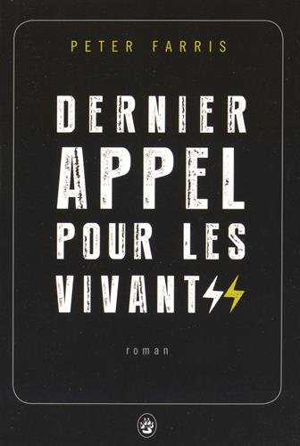 Dernier appel pour les vivants