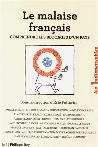 Le malaise français : comprendre les blocages d'un pays