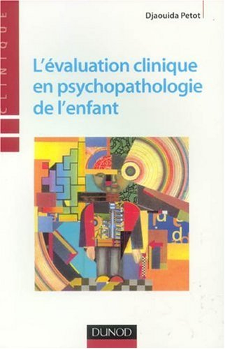 L'évaluation clinique en psychopathologie de l'enfant