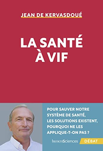 La santé à vif